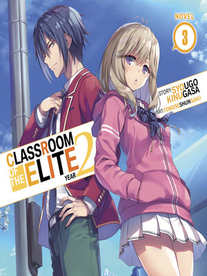 cover image of Classroom of the Elite: Year 2, Volume 3